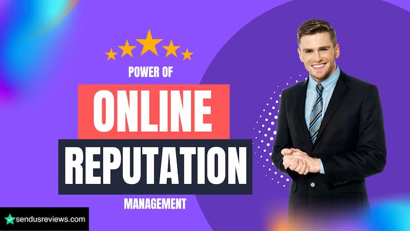 The Power Of Online Reputation Management